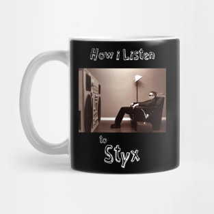 how i listen styx Mug